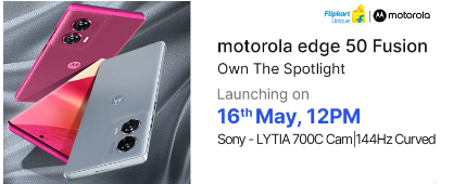 摩托罗拉已确认将于5月16日推出Edge 50 fusion手机