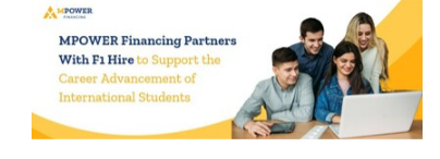 MPOWER Financing与F1Hire合作支持国际学生的职业发展